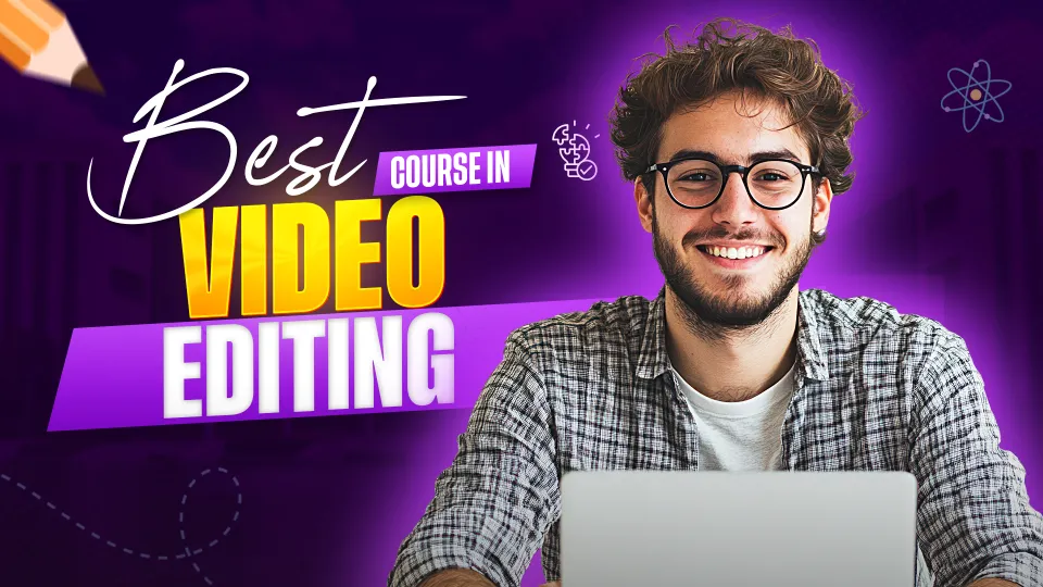 Adv. Certification Course in Video Editing
